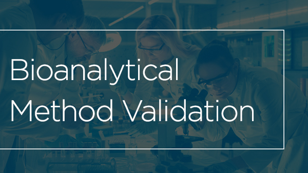 Fit-for-Purpose Bioanalytical Method Validation