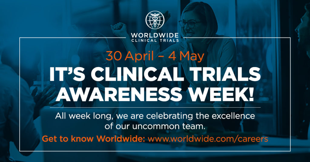 Celebrating Clinical Trials Awareness Week Worldwide Clinical Trials